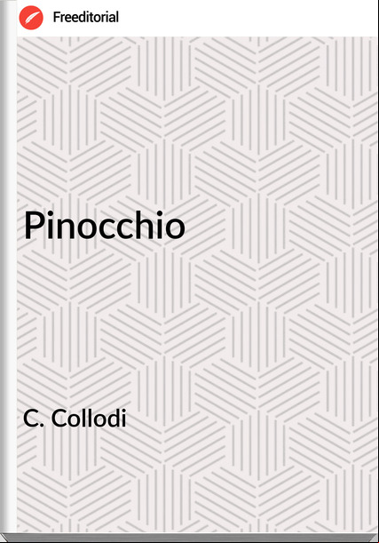 C. Collodi - Pinocchio