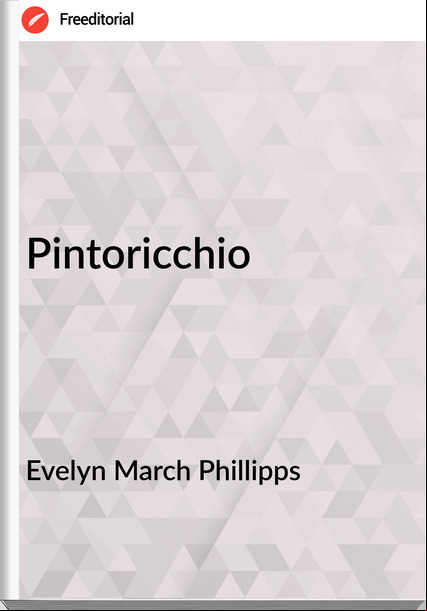 Evelyn March Phillipps - Pintoricchio