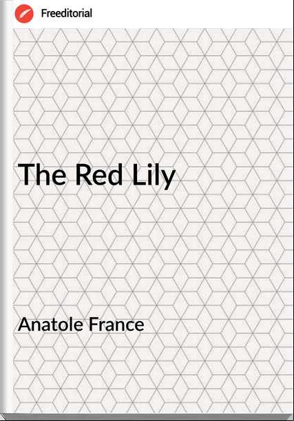Anatole   - The Red Lily