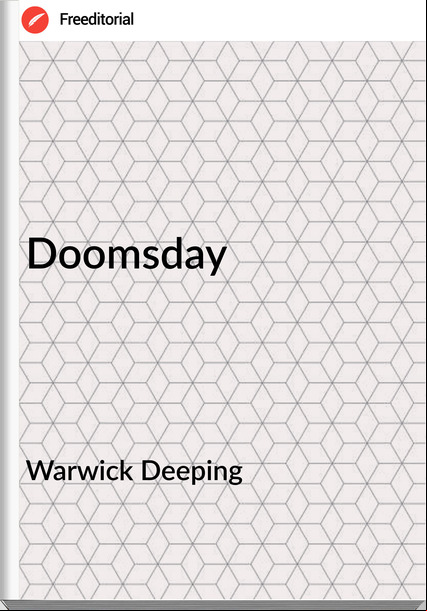 Warwick Deeping - Doomsday