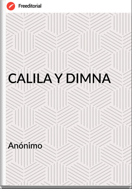  Anónimo  - CALILA Y DIMNA