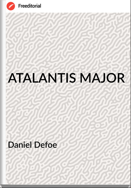  Daniel Defoe ATALANTIS MAJOR