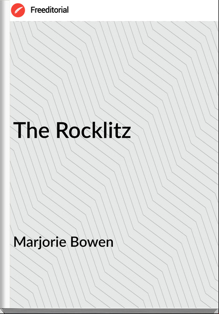 Marjorie Bowen The Rocklitz