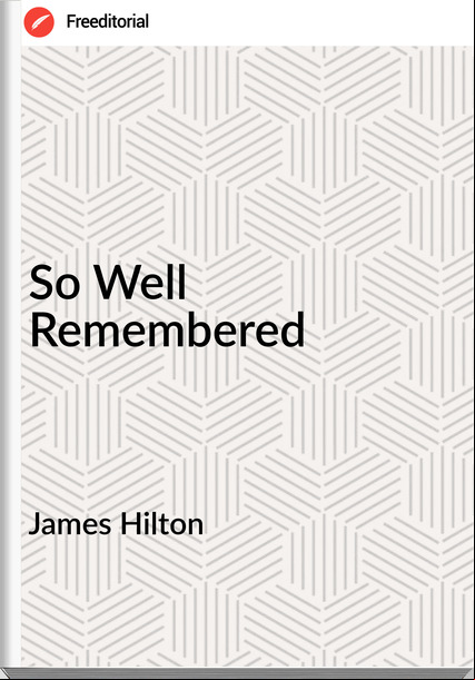 James Hilton So Well ed