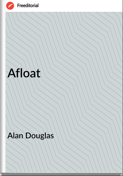 Alan Douglas Afloat
