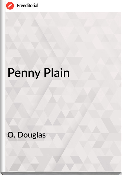 O. Douglas Penny Plain