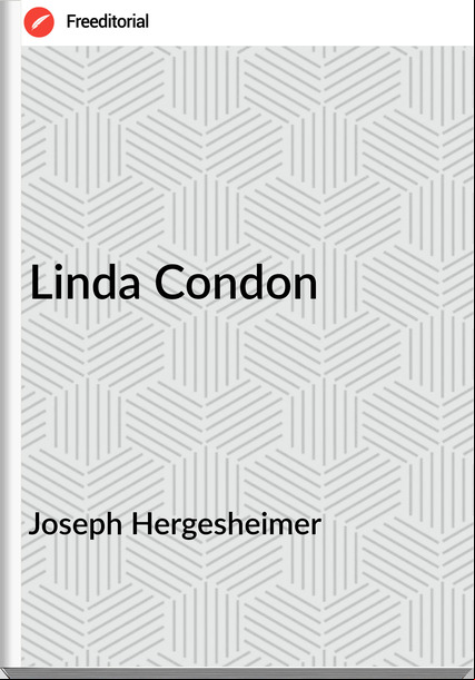 Joseph Hergesheimer Linda Condon
