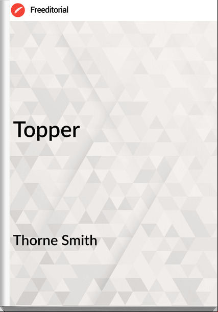Thorne Smith Topper