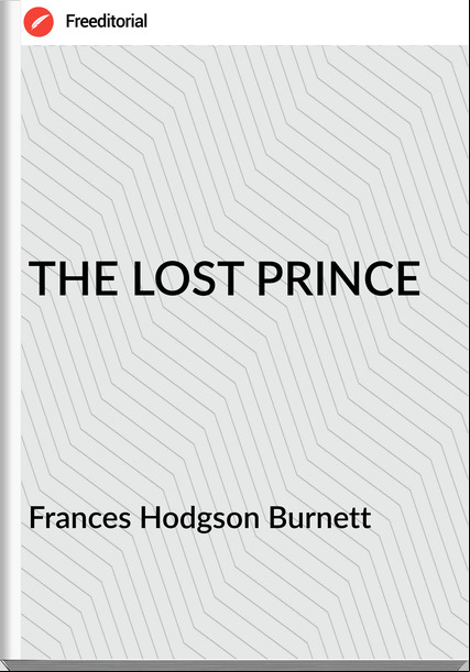   s Hodgson Burnett - THE LOST PRINCE