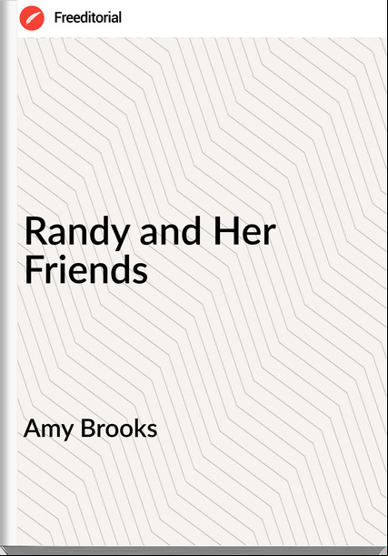 Amy Brooks - Randy and Her Friends