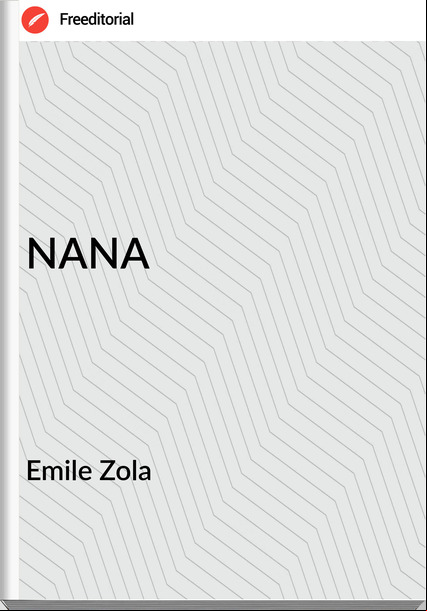 Emile Zola NANA