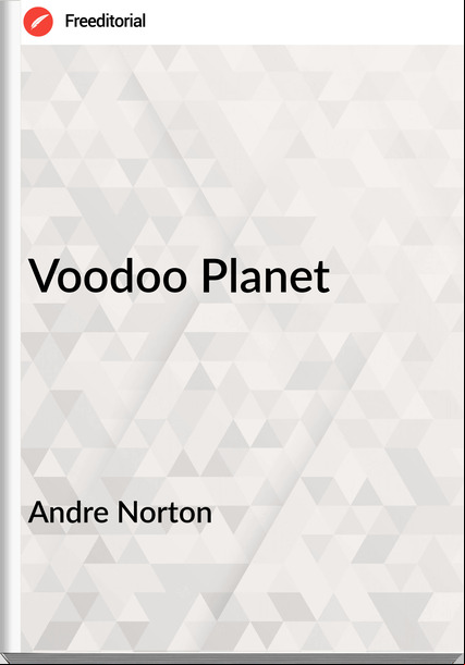 Andre Norton Voodoo Planet