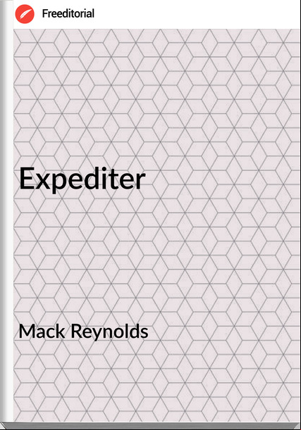 Mack Reynolds Expediter