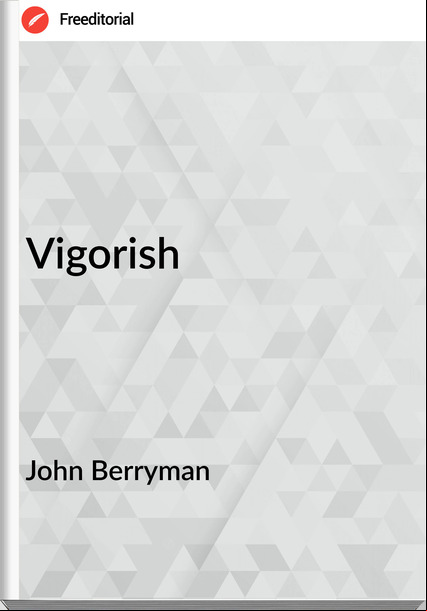 John Berryman Vigorish