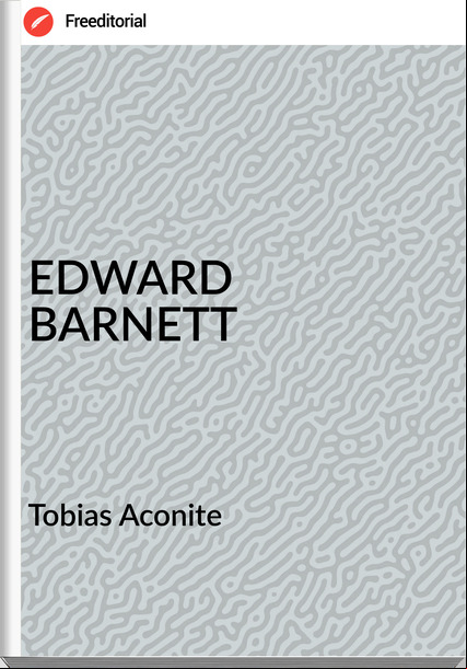  Tobias Aconite - EDWARD BARNETT