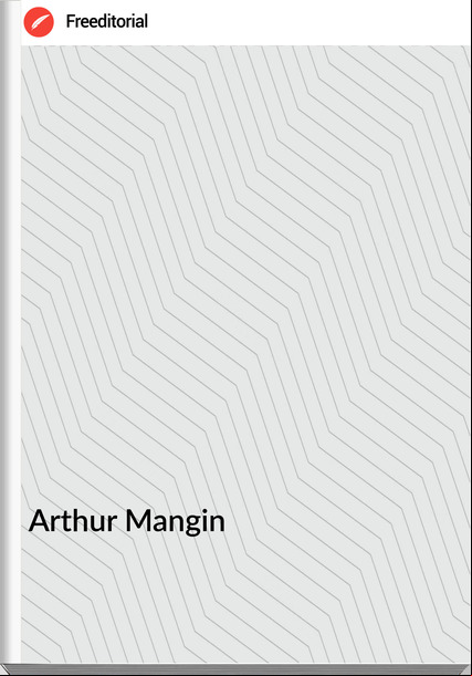  Arthur Mangin - THE DESERT WORLD THE DESERTS OF SAND:—THE DESERTS OF EUROPE AND AFRICA BOOK II