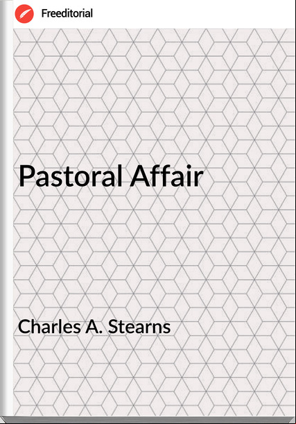 Charles A. Stearns - Pastoral Affair