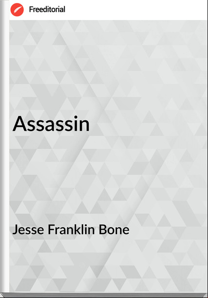 Jesse Franklin Bone - Assassin