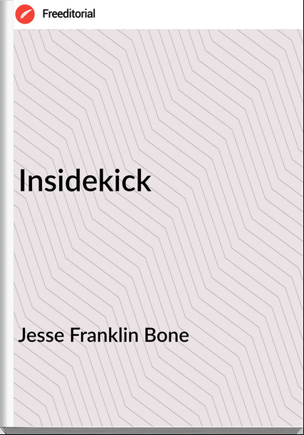 Jesse Franklin Bone - Insidekick