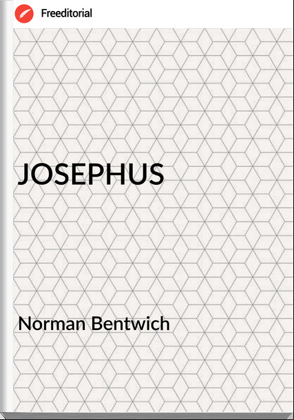Norman Bentwich - JOSEPHUS