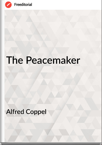 Alfred Coppel - The Peacemaker