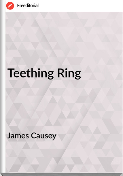 James Causey Teething Ring
