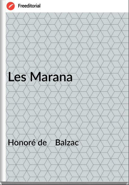 Honoré de    Balzac - Les Marana