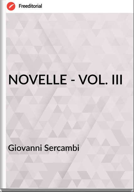 Giovanni Sercambi - NOVELLE - VOL. III