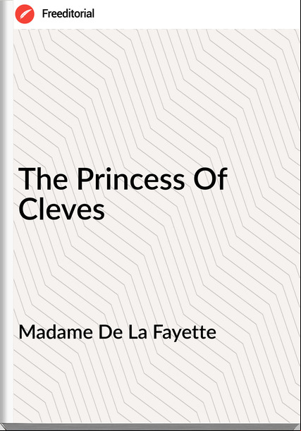 Madame De La Fayette The Princess Of Cleves