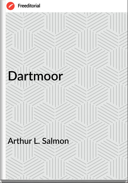 Arthur L. Salmon - Dartmoor