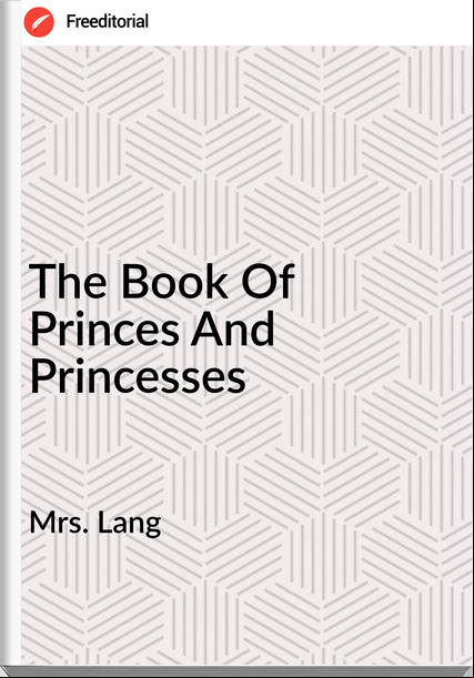 Mrs. Lang - The Book Of Princes And Princesses