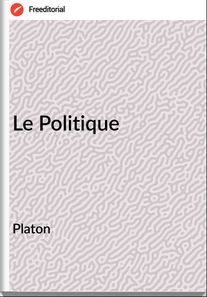 Platon - Le Politique