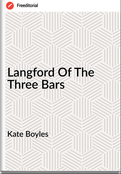 Kate Boyles - Langford Of The Three Bars