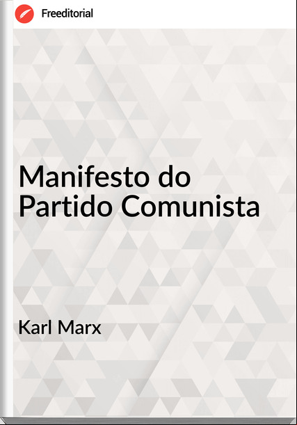 Karl Marx Manifesto do Partido Comunista