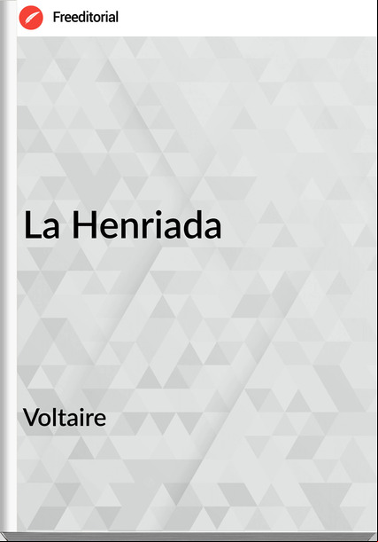 Voltaire La Henriada