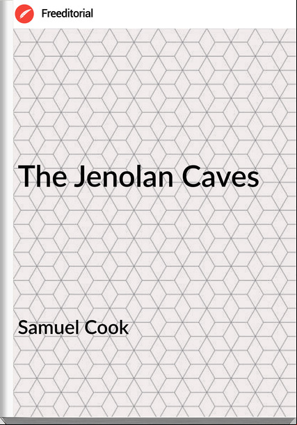 Samuel Cook - The Jenolan Caves