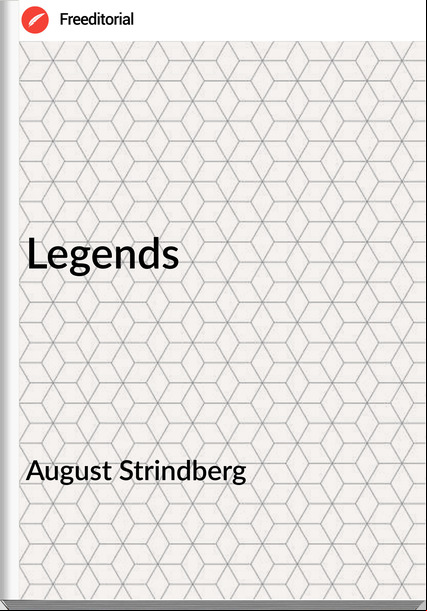  August Strindberg  - Legends