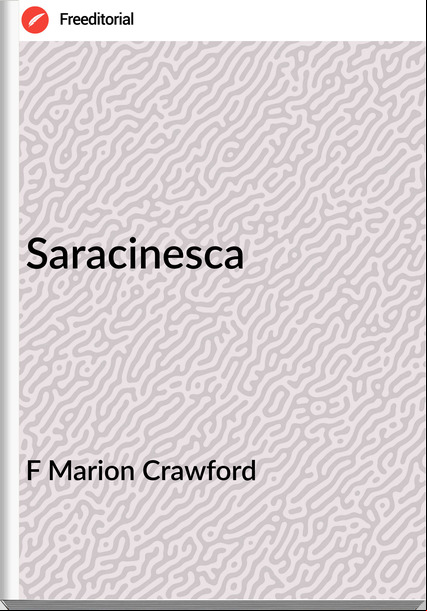 F Marion Crawford Saracinesca