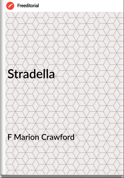 F Marion Crawford Stradella