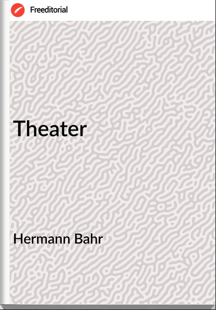 Hermann Bahr - Theater