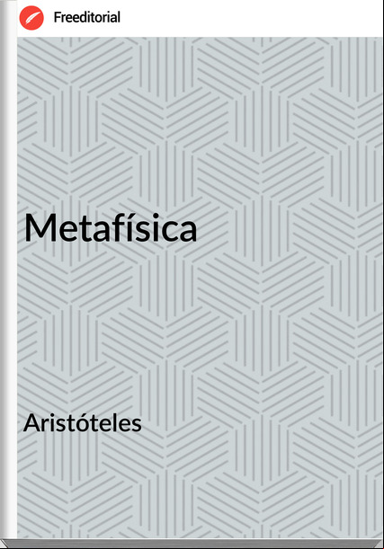 Aristóteles - Metafísica