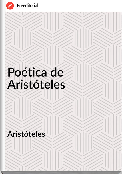Aristóteles - Poética de Aristóteles