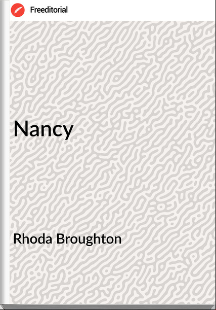 Rhoda Broughton Nancy