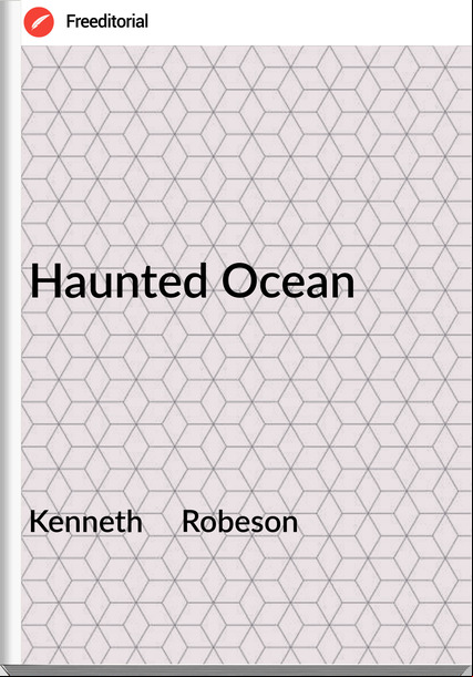Kenneth     Robeson - Haunted Ocean