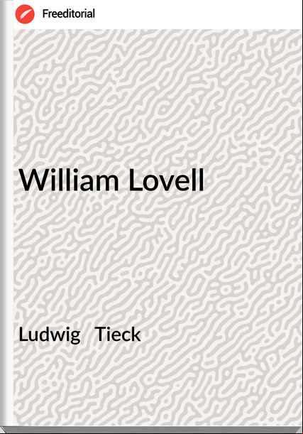 Ludwig Tieck William Lovell