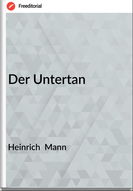 Heinrich Mann Der Untertan