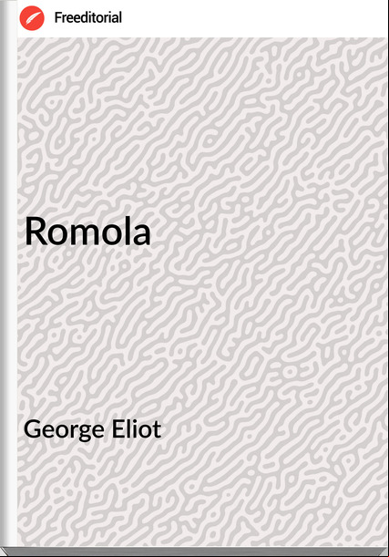 George Eliot - Romola