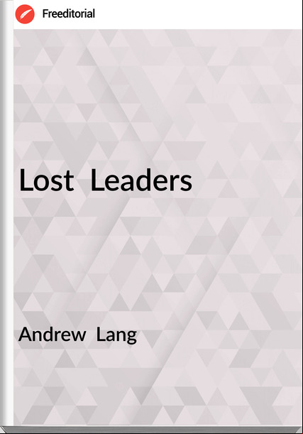 Andrew  Lang - Lost  Leaders
