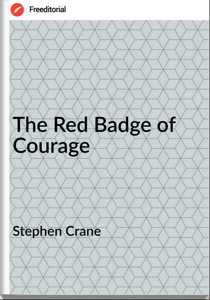  Stephen Crane - The Red Badge of Courage