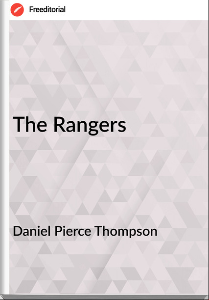  Daniel Pierce Thompson - The Rangers